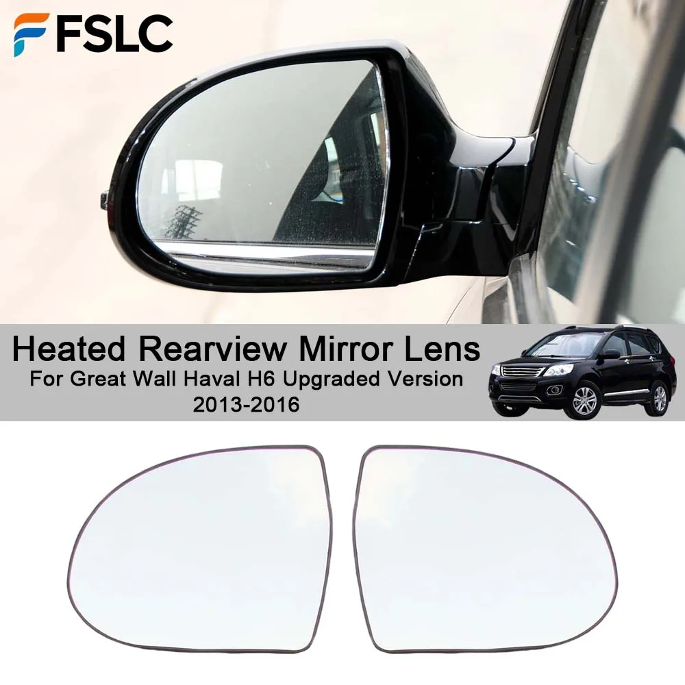 

Cars Accessories Heated Rearview Mirror Lens For Great Wall Haval H6 Upgraded Version 2013-2016 Car Upgrade Modify A Car