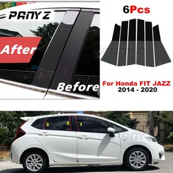 6Pcs Car Window Pillar Posts Door Trims Cover for Honda FIT JAZZ 2014 2015 2016 2017 2018 - 2020 BC Column Sticker Accessories