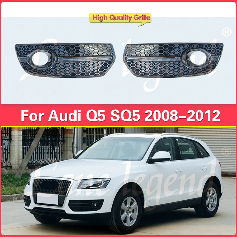 Factory supply Fog Light Cover Grill For Audi Q5 Standard 2008 -2012 Front Bumper Lamp Racing Grills Car Accessories