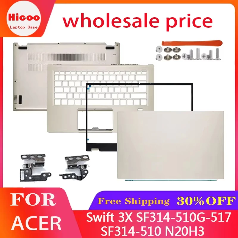 New For Acer Swift 3X SF314-510G-517 SF314-510 N20H3 LCD Back Cover Front Bezel Palrmest Bottom Case Hinges Laptop Housing Cover