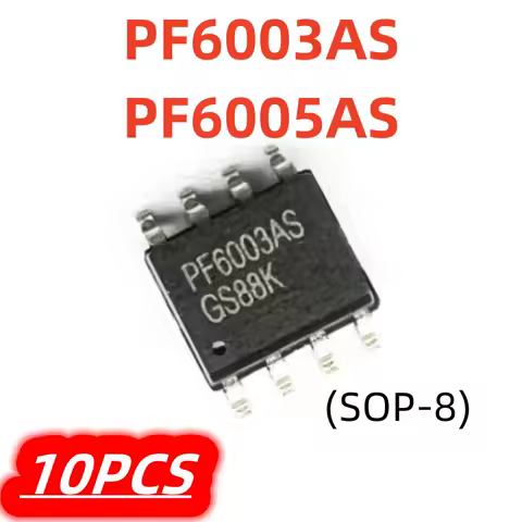 10Pcs/lot New PF6003AS PF6003 PF6005AS PF6005 SOP-8 SMD LCD Power Management Chip In Stock