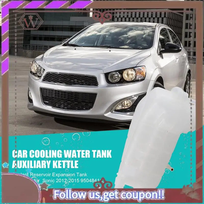 

A57E-Бачок расширительного бачка охлаждающей жидкости для Chevy Sonic 2012-2015 95048411, автомобильные аксессуары