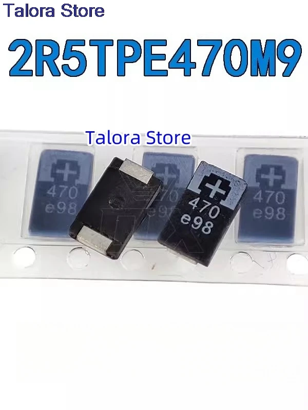 100PCS/lot  2R5TPE330M9 330UF 330 6.3V   2R5TPE470M9 470UF 2.5V Talora Store