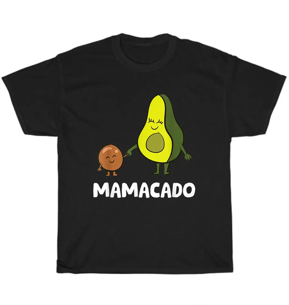 Mamacado Avocado Mama  Mom Funny  Lover T-Shirt Unisex Tee GiftUnisex Summer Cotton Luxury Brand Super SizeUnisex