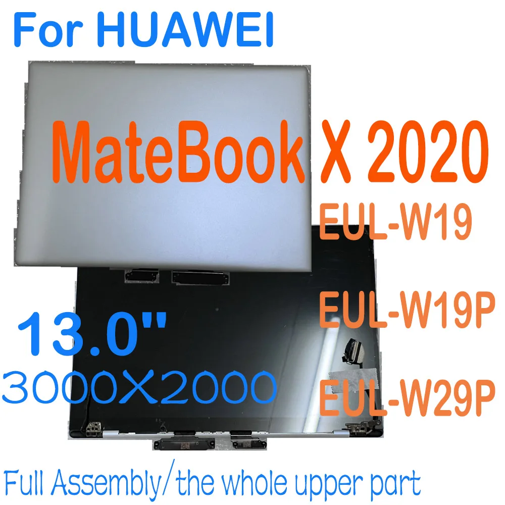 13.0 inch 3K LCD Display For HUAWEI MateBook X 2020 LCD Touch Screen Assembly EUL-W19 EUL-W19P EUL-W29P The Whole Upper Part