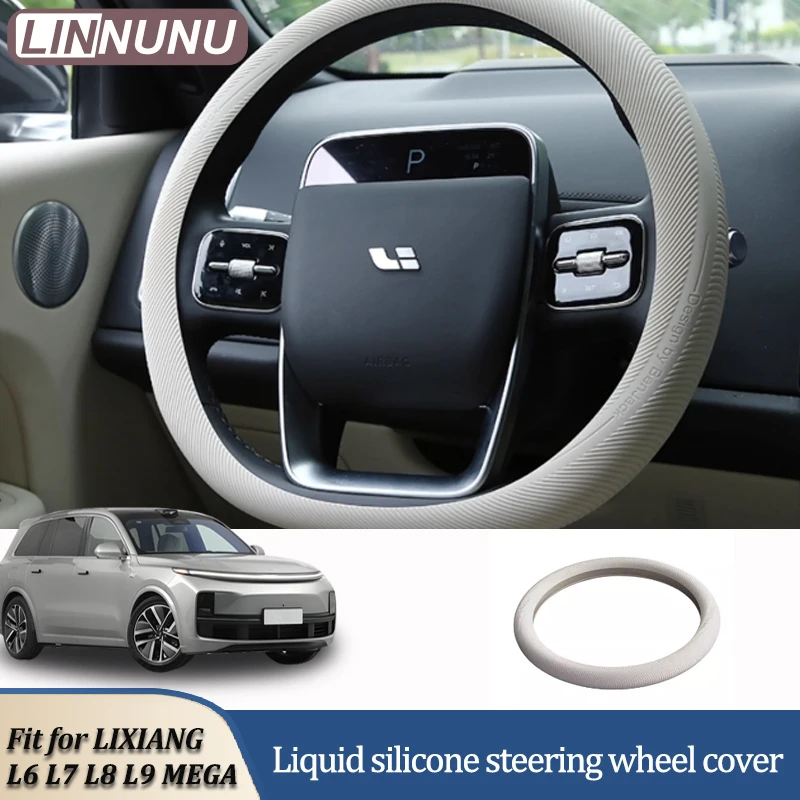 Linnunu Fit for Lixiang L6 L7 L8 L9 Mega Car Decoration Supplies Liquid Silicone Steering Wheel Cover Four-Season Universal Anti-Slip Steering Wheel Cover Non-Yellowing Modified Car Supplies