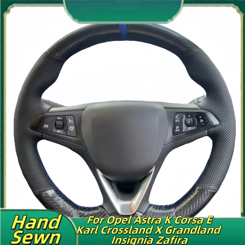 

Car Steering Wheel Cover Hand-Sewn Genuine Leather For Opel Astra K Corsa E Karl Crossland X Grandland Insignia Zafira