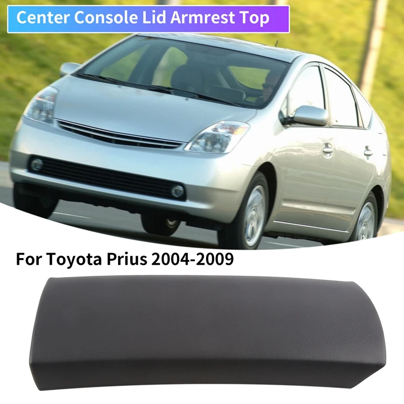 Car Center Console Lid Car Armrest Top Lid Car Center Console Accessories 1 Piece For Toyota Prius 2004-2009