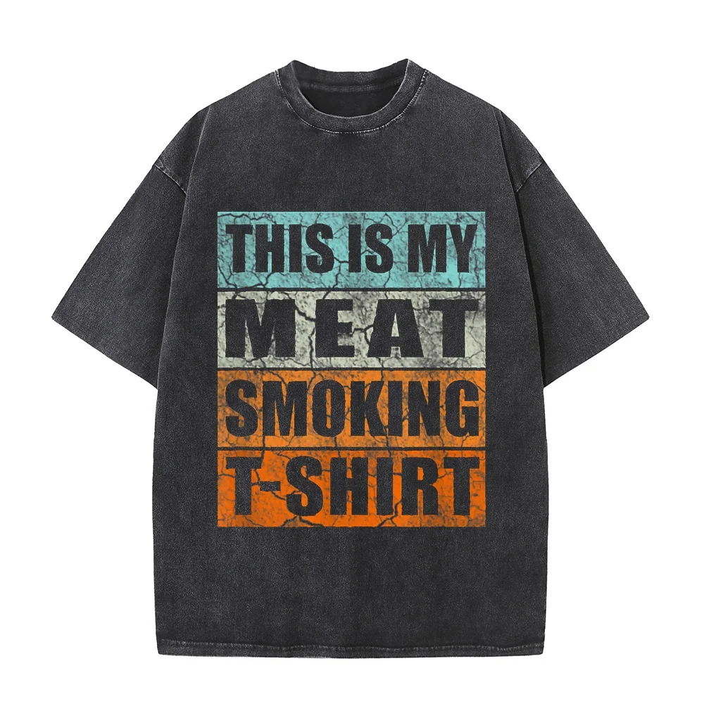 T-Shirt Men BBQ Smoker Themed Retro Vintage My Meat Smoking Camisetas De Hombre Algodón Short Sleeve Tee Shirt Humor Casual Top