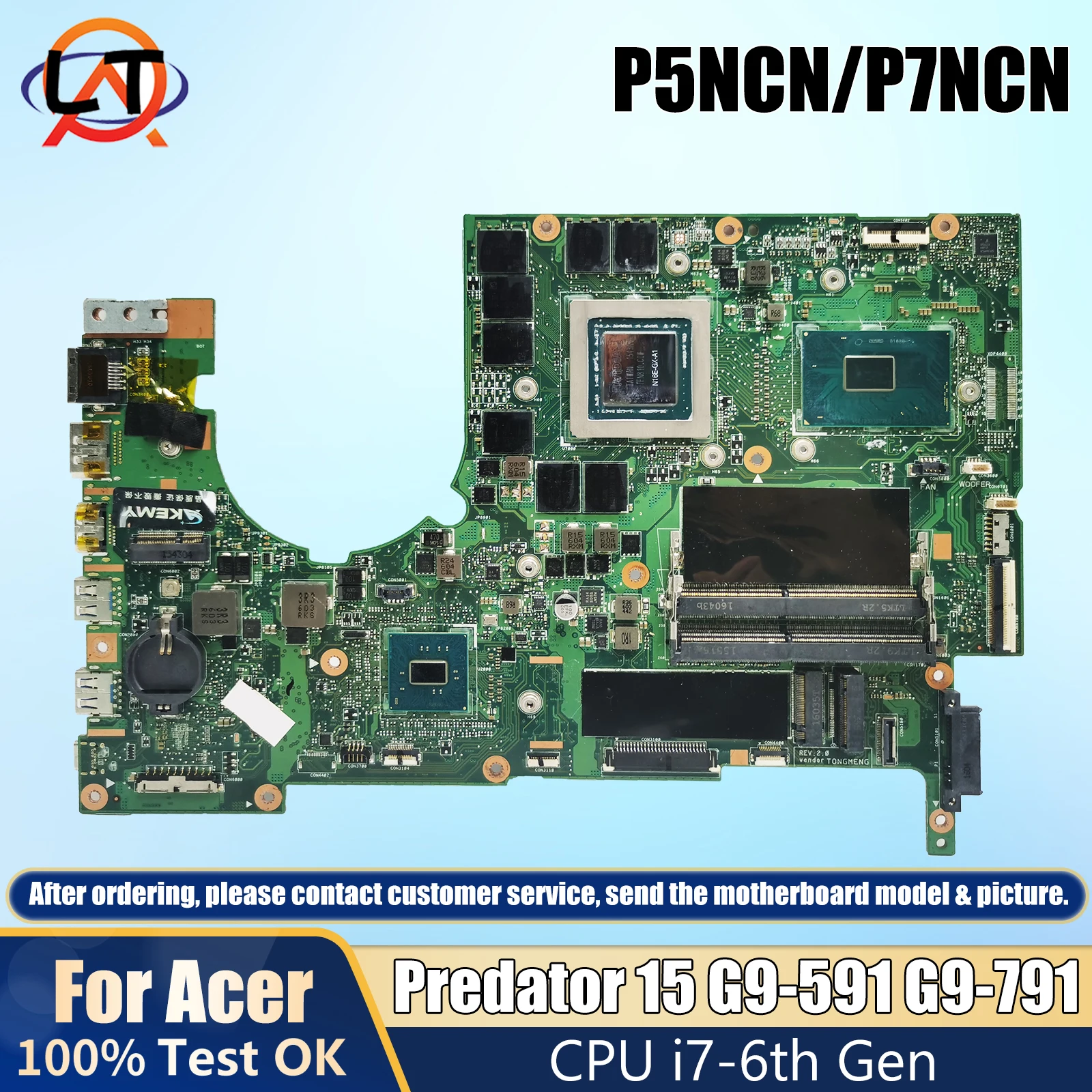 

P5NCN/P7NCN Mainboard For ACER Predator 15 G9-591 G9-591R G9-592 G9-791 Laptop Motherboard CPU i7-6th Gen GTX980M-V4G GPU