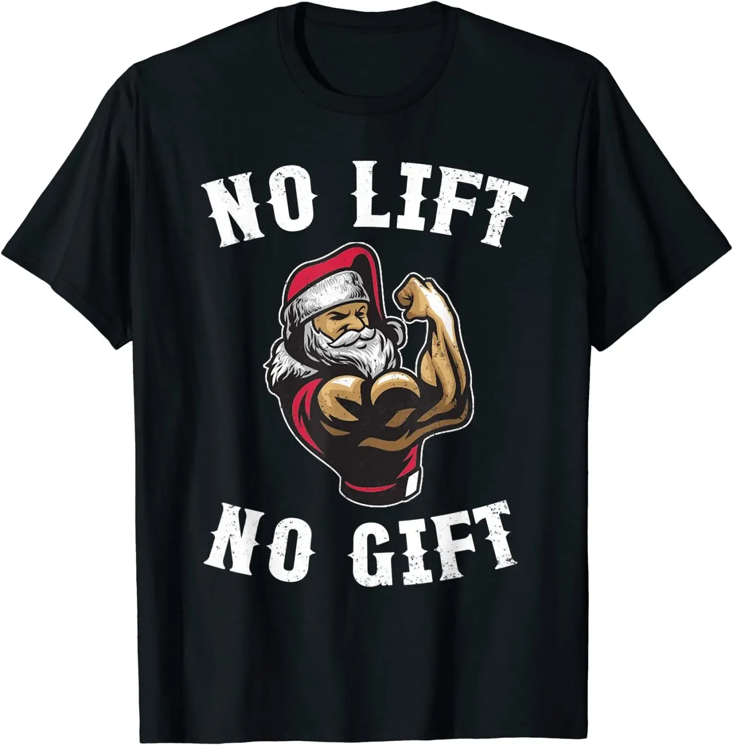 NEW LIMITED Christmas No Lift No Gift Santa Funny Xmas Gym Gift T-Shirt S-3XL