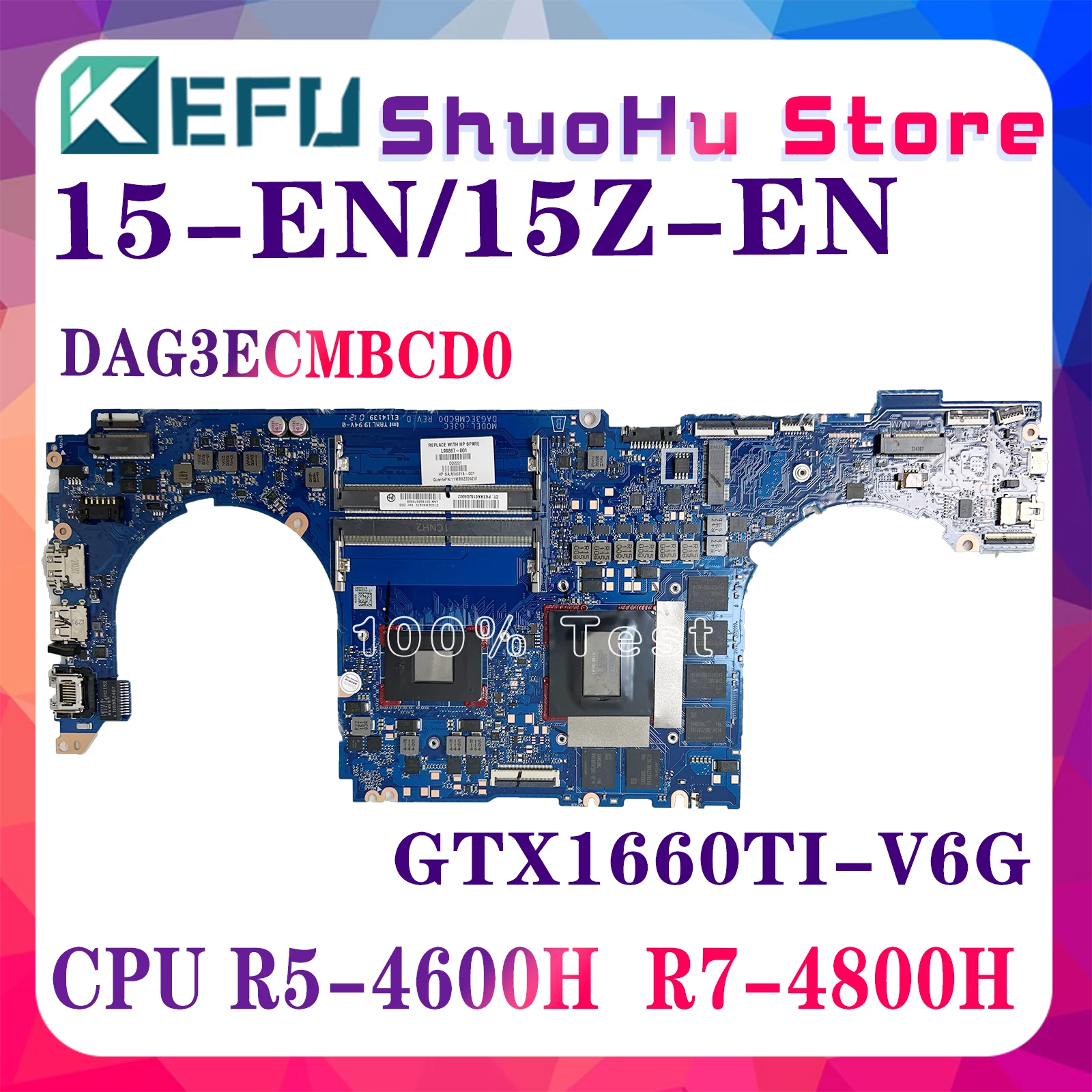 

KEFU L99867-001 L99867-601 Mainboard For HP OMEN 15-EN 15Z-EN Laptop Motherboards DAG3ECMBCD0 R7-4800H GTX1660Ti -V6G 100% Test