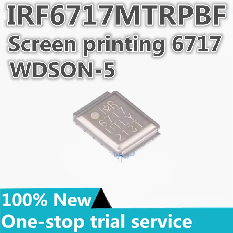 2-100pcs %New original IRF6717MTRPBF silk screen 6717 package WDSON-5 N channel 25V 200A MOS FET chip