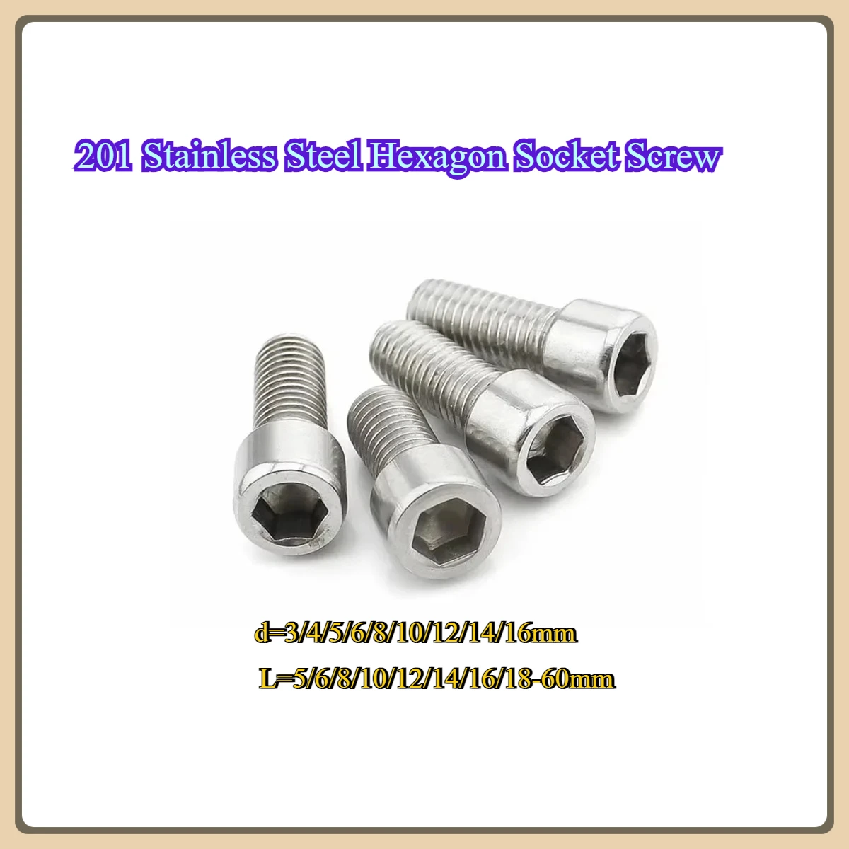 

201 Stainless Steel Hexagon Socket Screw / Cylindrical Head Bolt M3M4M5M6M8M12M14M16