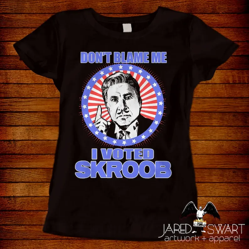 Spaceballs T-shirt parody funny I Voted Skroob . Sizes S M L XL 2XL 3XL 4XL 5XL also in ladies fit S-2XL