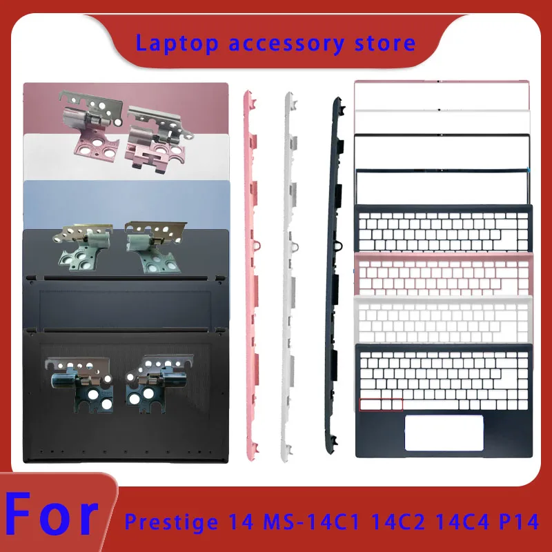 Suitable for Prestige 14 MS-14C1 14C2 14C4 P14 laptop LCD screen back cover, front panel, palm rest bottom cover hinge cover