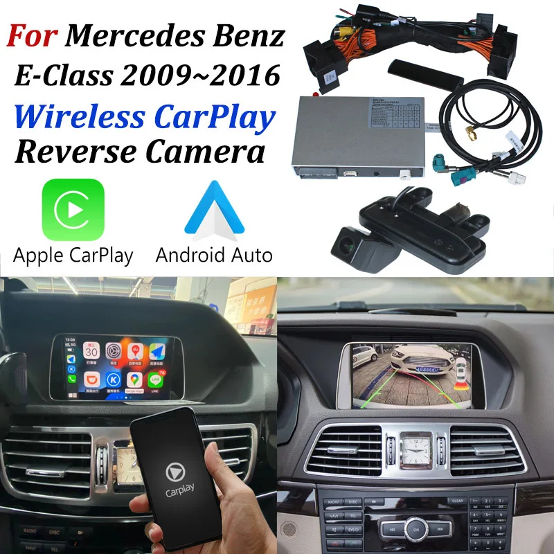 Wireless CarPlay For Mercedes Benz E Class W212 S212 C207 2009~2015 Apple Car Play Android Auto Mirror & Front Rear View Camera