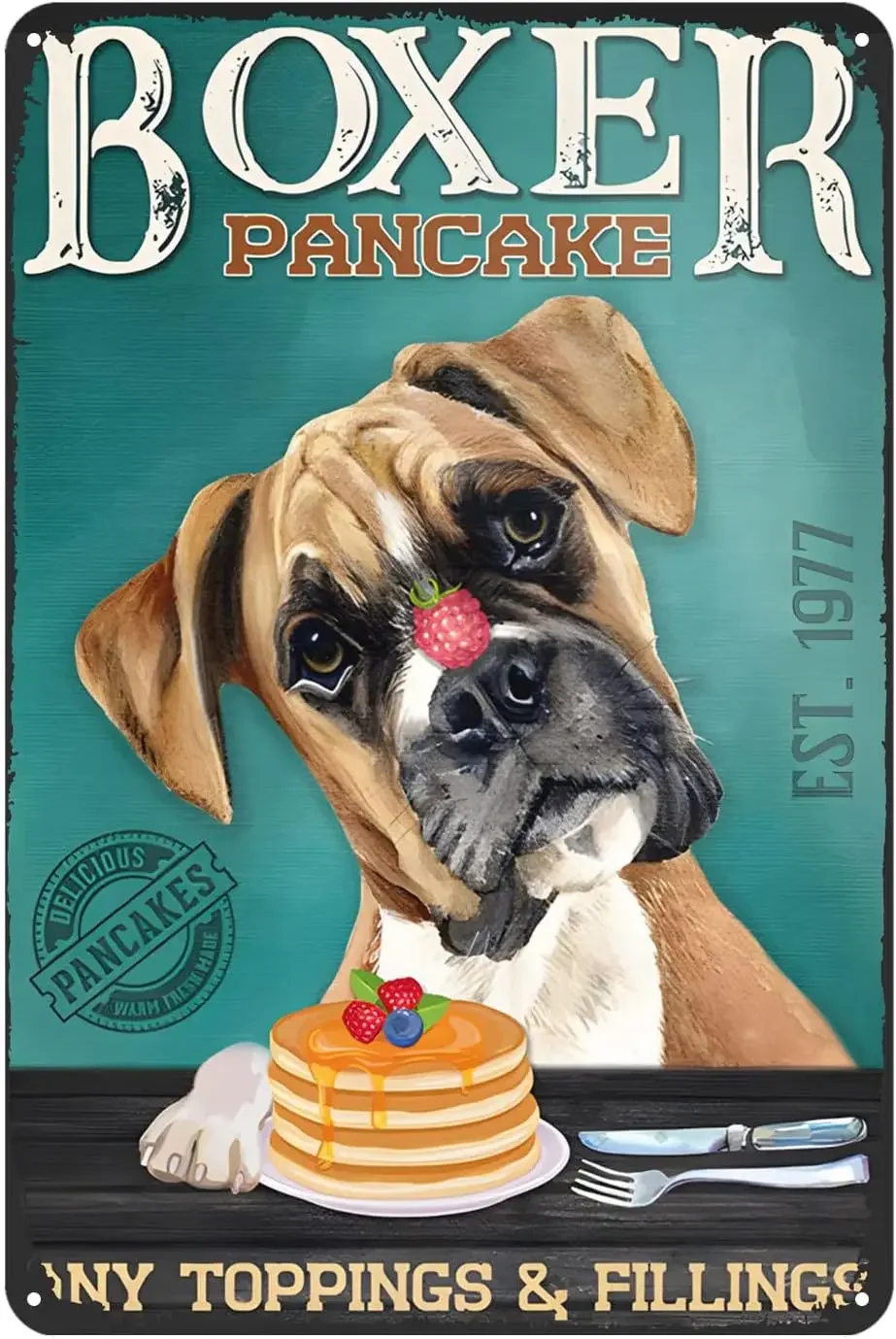 Vintage Metal Sign Boxer Dog Pancake Any Toppings&fillings Funny Retro Tin Sign Home Kitchen Bar Cafe Club Cave Wall