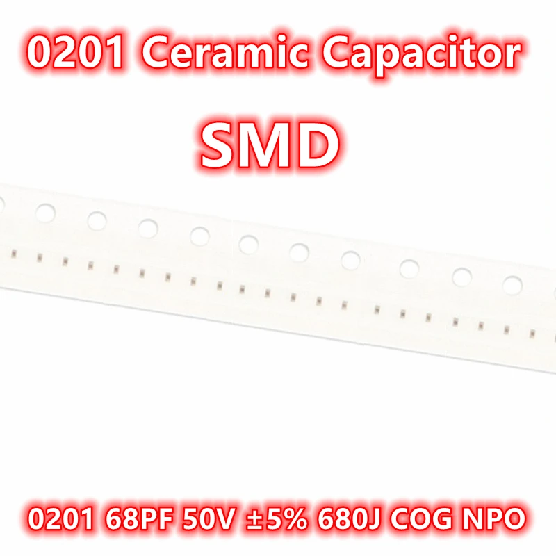SMD 세라믹 캐패시터 IC, 0201 68PF 50V ± 5% 680J COG NPO, 100 개