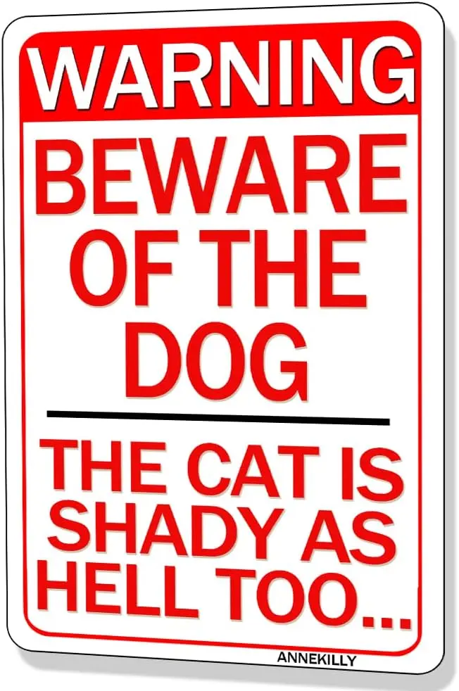 Beware of Dog Sign,The Cat Is Shady as Hell Too Metal Tin Sign for Outdoor Home Kitchen Pub Bathroom Toilet Wall Decor Signs 12x