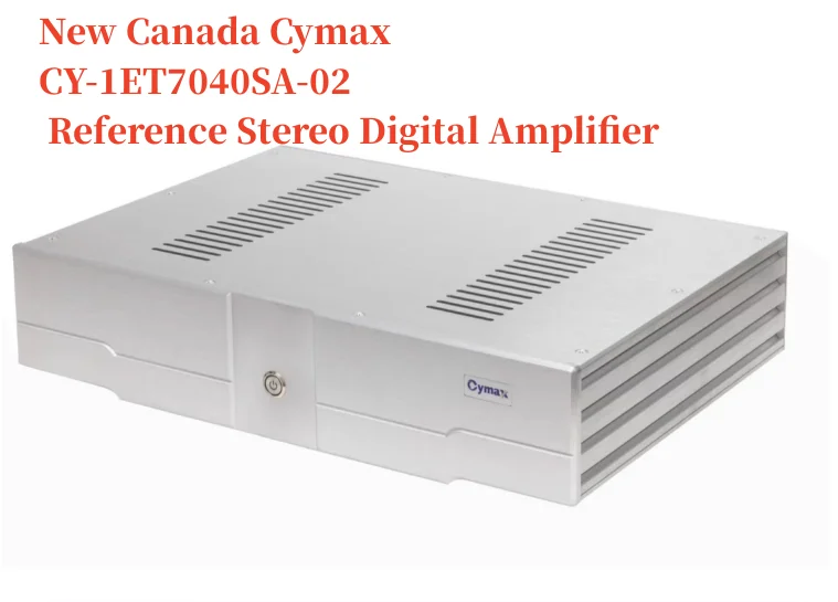 

New Canada Cymax CY-1ET7040SA-02 Reference Stereo Digital Amplifier