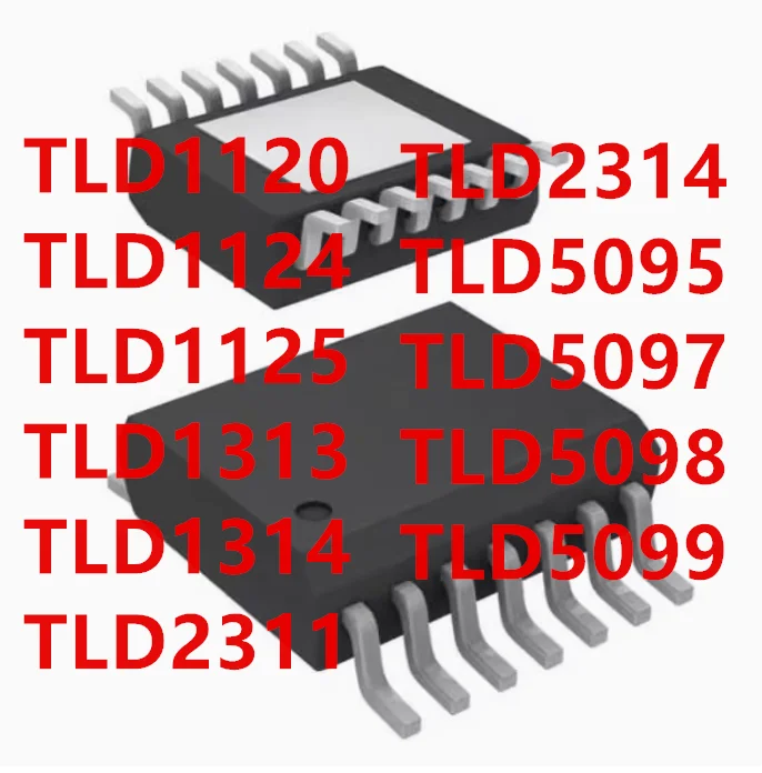 Chip TLD1120 TLD1124 TLD1125 TLD1313 TLD1314 TLD2311 TLD2314  TLD5095 TLD5097  TLD5098  TLD5099 HSSOP14