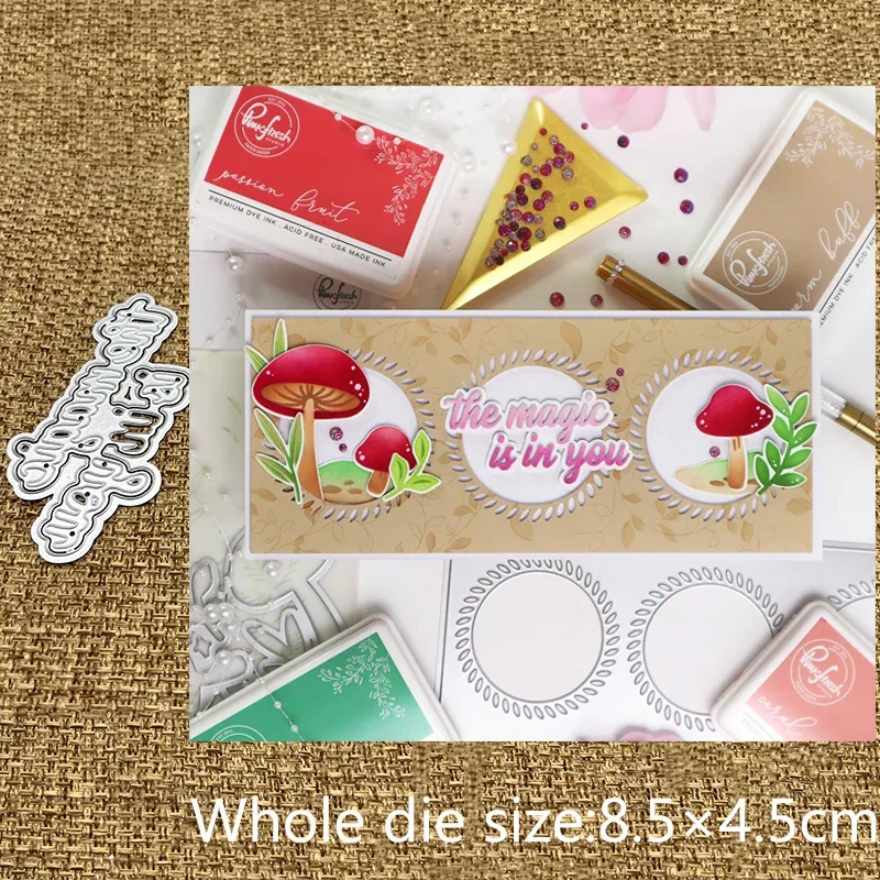 XLDesign Craft Metal stencil mold Cutting Dies The Magic is in You scrapbook die cuts Album Paper Card Craft Embossing