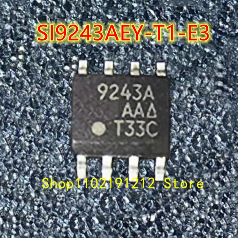SI9243AEY-T1-E3 9243A SOP-8