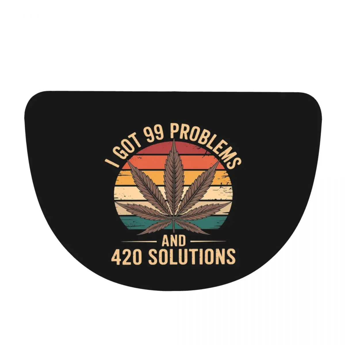 I Got 99 Problems And 420 Solutions Flannel Half Round Doormat Non Slip Bathroom Mat Absorbent Floor Carpet for Laundry Room