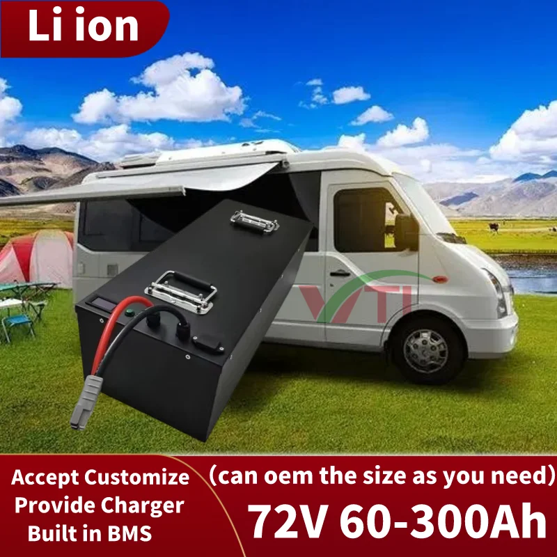 

Vti 72V Lithium Battery 60Ah 100Ah 120Ah 150Ah 180Ah 200Ah 280Ah 300Ah Li-ion for 7KW 14KW Scooter Motorcycle Tricycle Hybrids