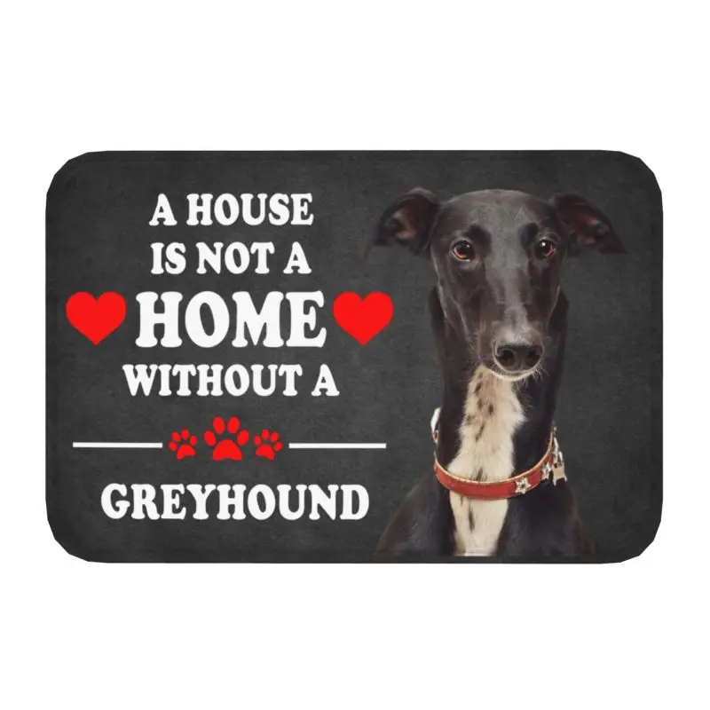 Custom A House Is Not A Home Without Greyhound Front Floor Door Entrance Mats Bathroom Kitchen Doormat Living Room Carpet Rug