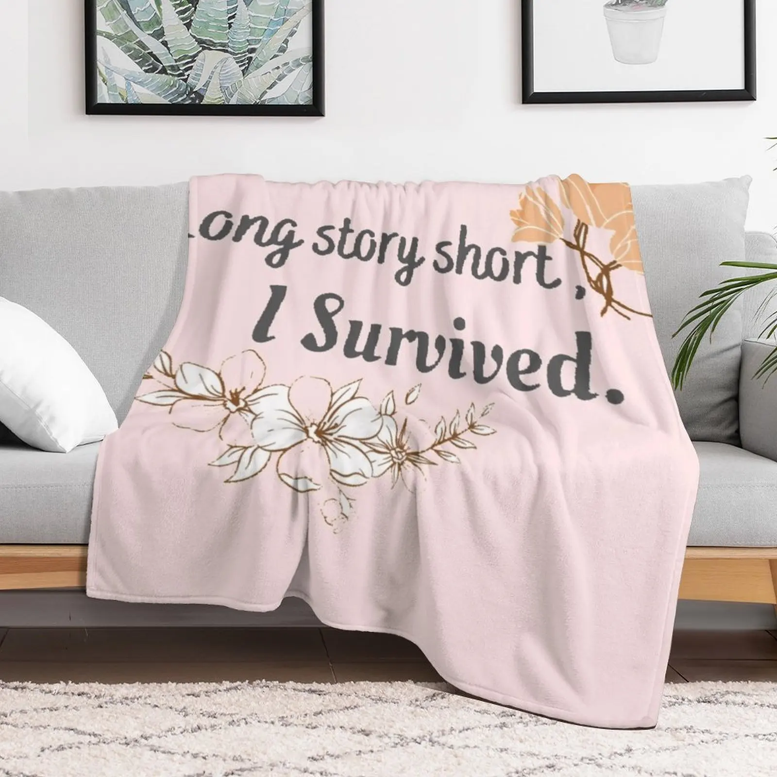 Long story short, I survived Throw Blanket decorative Nap Blankets