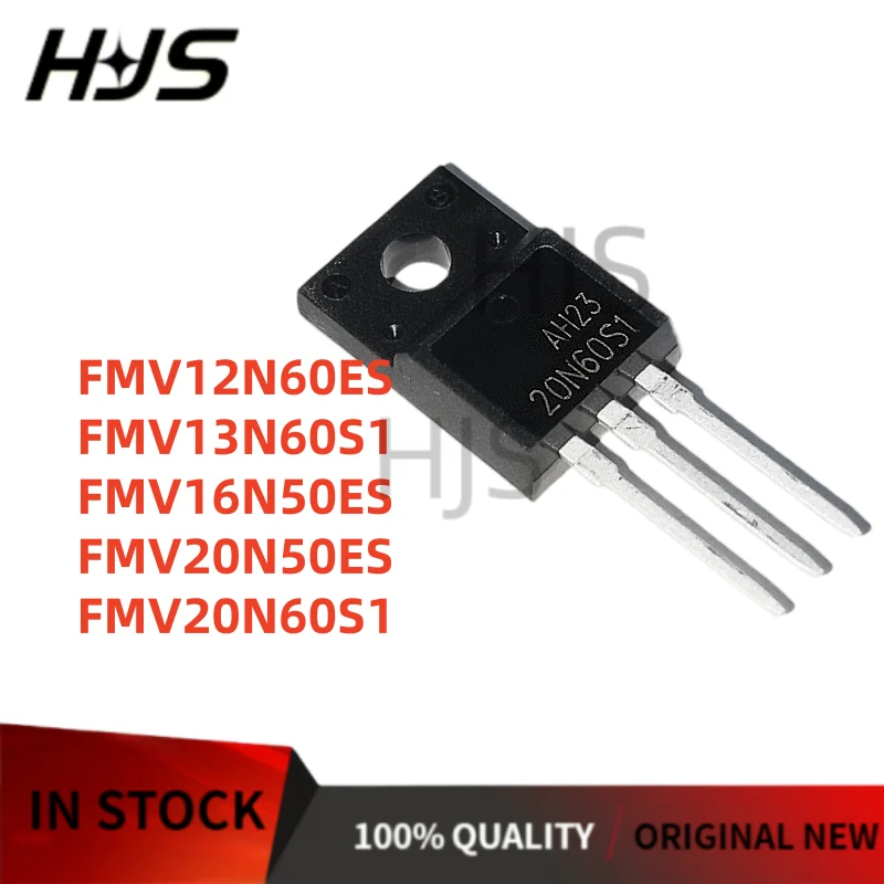 10PCS Brand New FMV20N60S1 FMV20N50ES FMV12N60ES FMV13N60S1 FMV16N50ES 20N60S1 20N50ES 12N60ES 13N60S1 16N50ES TO-220F