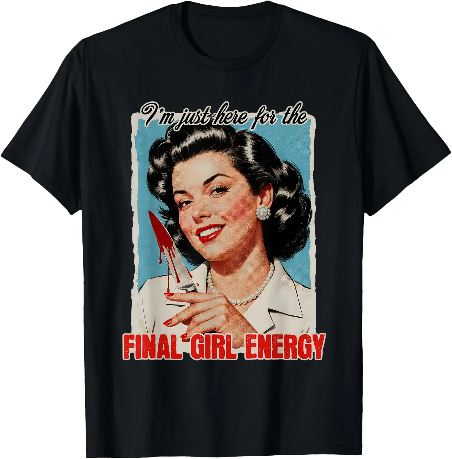 Final Girl Energy Vintage Pin-Up Halloween Horror Slasher T-Shirt Men Women Unisex Novelty Graphic T‑Shirt, Classic Crew Neck 100% Cotton Tee, Lightweight Anti‑Pilling Breathable Casual Tops, Year‑Round Daily Outfit, Holiday Birthday Present Tee