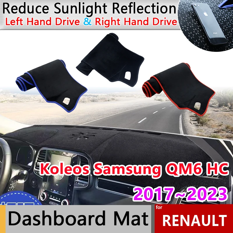 for Renault Koleos Samsung QM6 HC 2017~2023 2018 Dashboard Cover Dash Board Mat Carpet Pad Shade Liner Anti-Slip Cape Accessorie