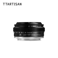TTArtisan 25mm F2 Camera Lens for Sony E Mount a6400 Fujifilm XA XT4 XT30 Nikon Z30 Z50 Canon M50 R7 R10 Panasonic Olympus M43