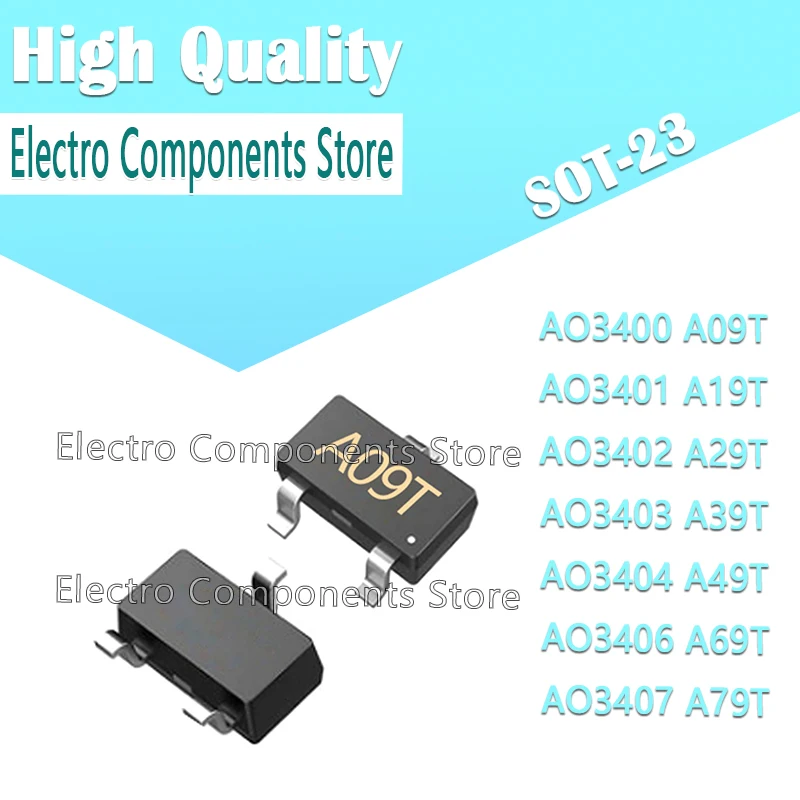 20PCS N 채널 전계 효과 튜브 SOT-23 AO3400 A09T AO3401 A19T AO3402 A29T AO3403 A39T AO3404 A49T AO3406 A69T AO3407 A79T