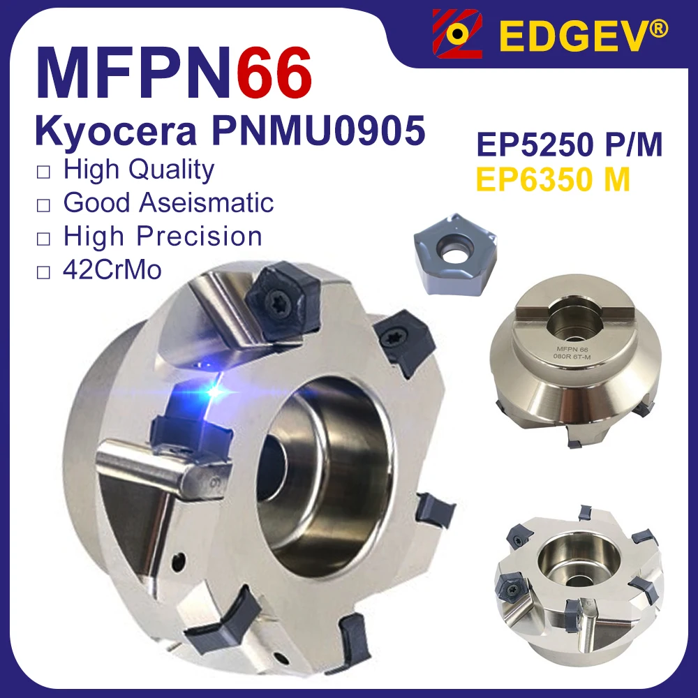 

EDGEV MFPN Milling Cutter Head,MFPN66 50R 63 80R,For PNMU 0905 PNMU0905 PNMU0905XNER GM Kyocera Insert Holder,CNC Face Mill Tool