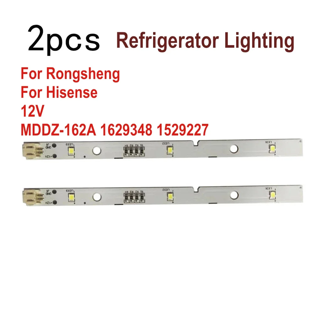 

2pcs For Rongsheng For Hisense Refrigerator MDDZ-162A 1629348 Refrigeration Lighting LED Light Strip Refrigerator Accessories