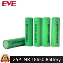 10-100pcs EVE 25P INR 18650 Battery 2500mAh Capacity CDR 20A 3.7V Lithium-ion Battery Cell Rechargeable For Electric Scooter Toy