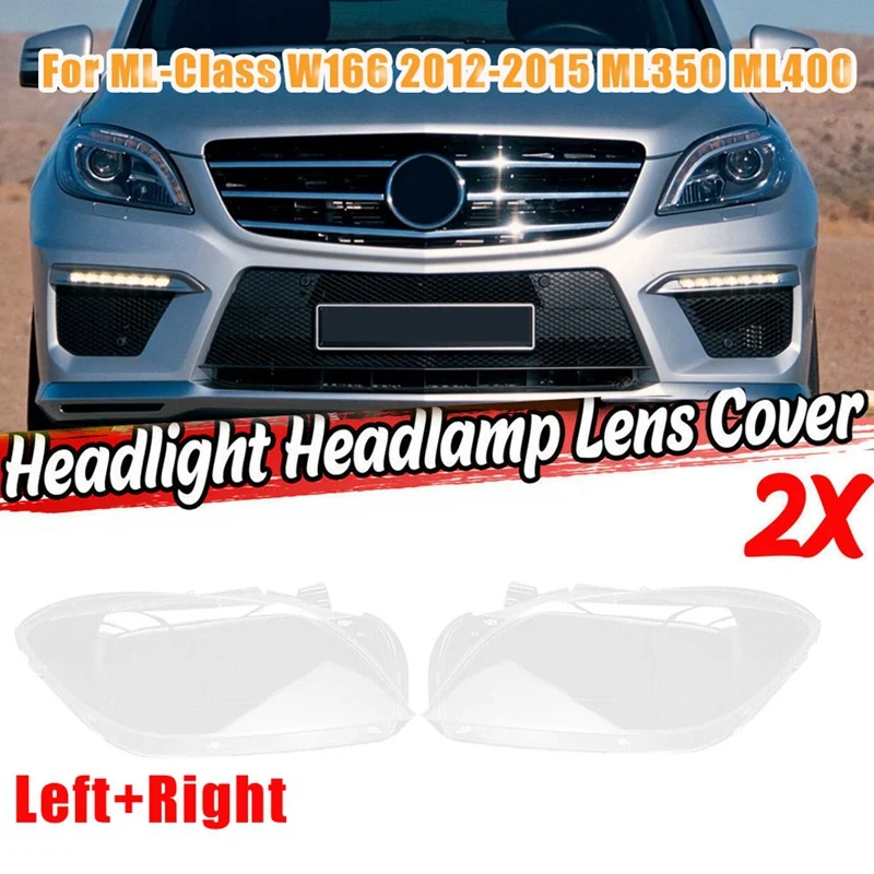 

Left+Right For Mercedes-Benz ML-Class W166 2012-2015 ML350 ML400 Headlight Lens Cover Head Lamp Shade Shell Cover Pair