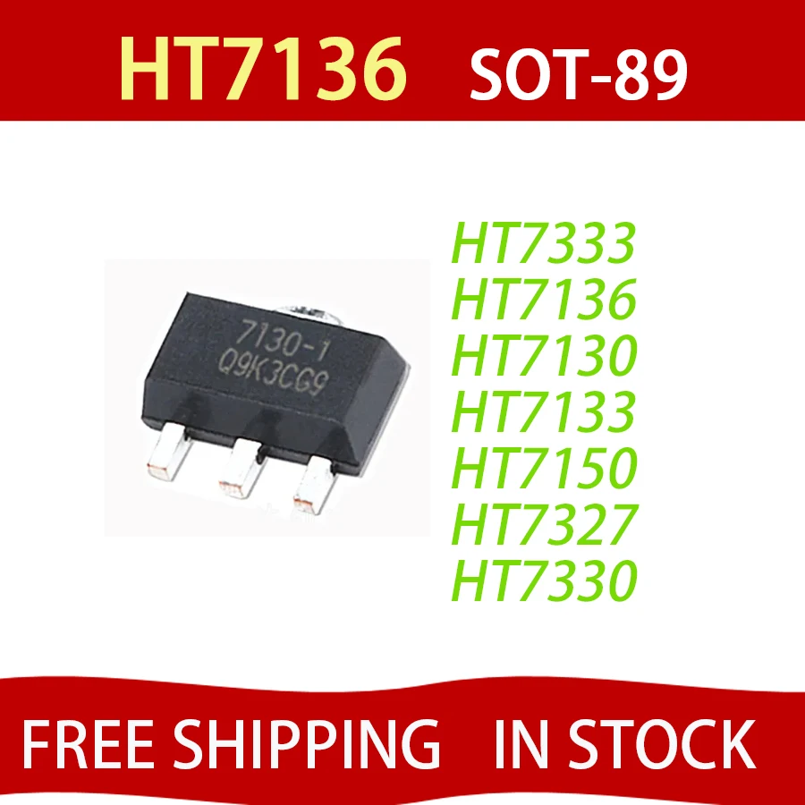 20pcs HT7130 HT7133 HT7136 HT7150 HT7327 HT7330 HT7333 SOT-89 HT7130-1 HT7133-1 HT7136-1 HT7150-1 HT7327-1 HT7330