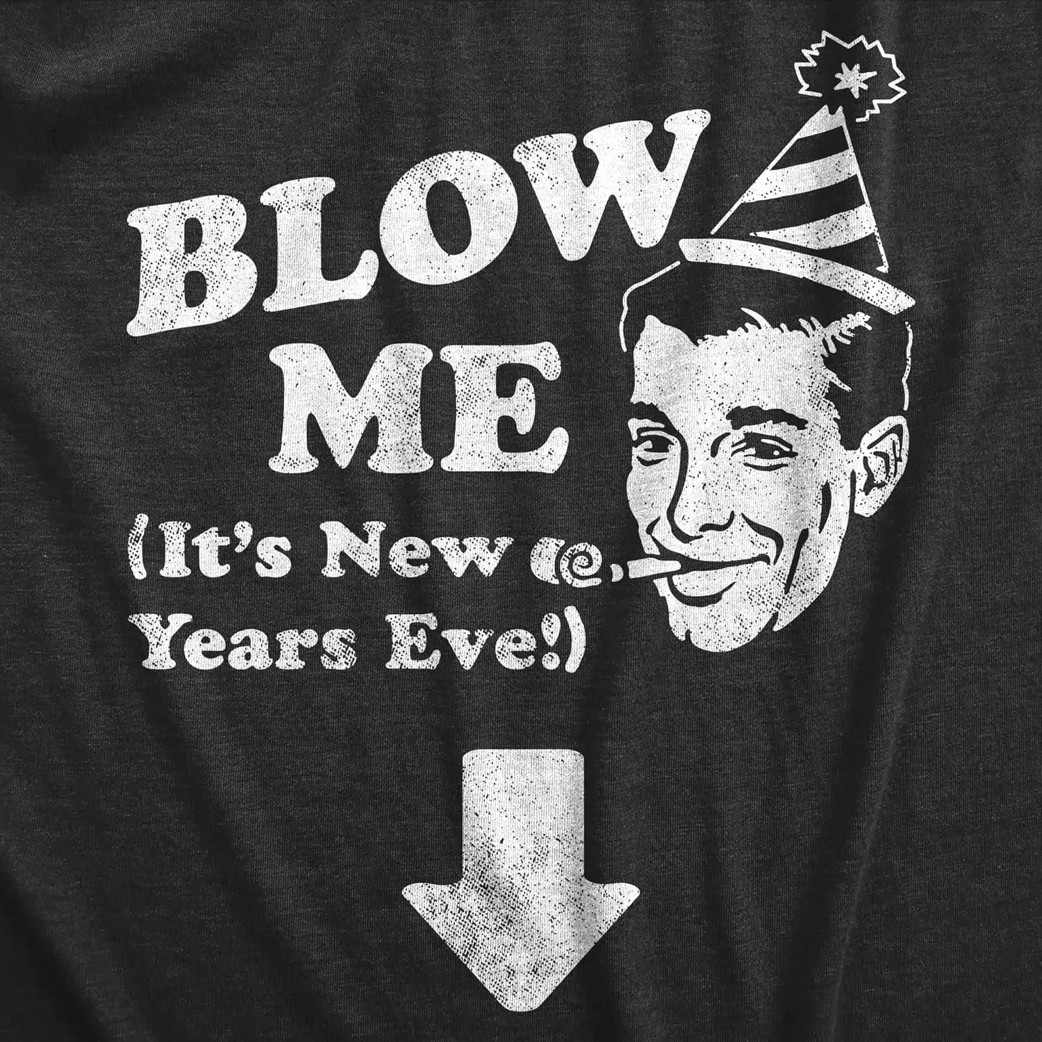 Mens Blow Me Its New Years Eve T Shirt Funny Happy New Year Adult Sex Joke Tee for Guys