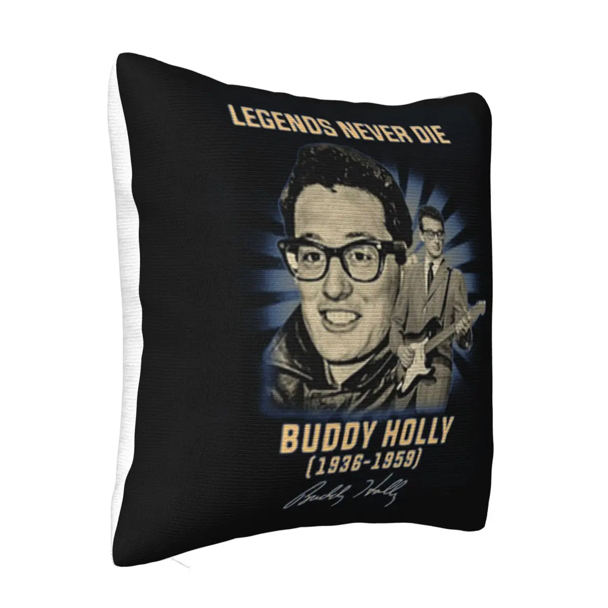 Buddy Holly Legends Never Die 1936 1959 Signature Brand New Slogan Unisex Humor Adult Female Pillow Case