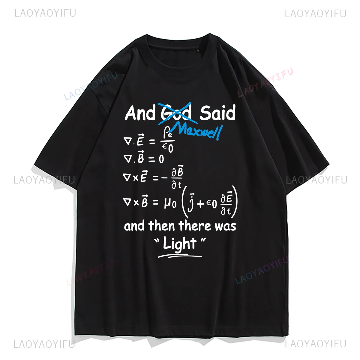 En God Zei En Toen Was Er Een Lichte Maxwell Vergelijking Print Tops Letters Grafische T-Shirts Mode Y 2K Unisex Katoenen T-Shirt Hipster