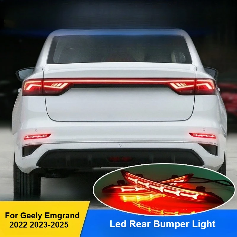 

Светодиодный отражатель заднего бампера, плавный указатель поворота, стоп-сигнал, задние сигнальные огни для Geely Emgrand 2022 2023 2024 2025