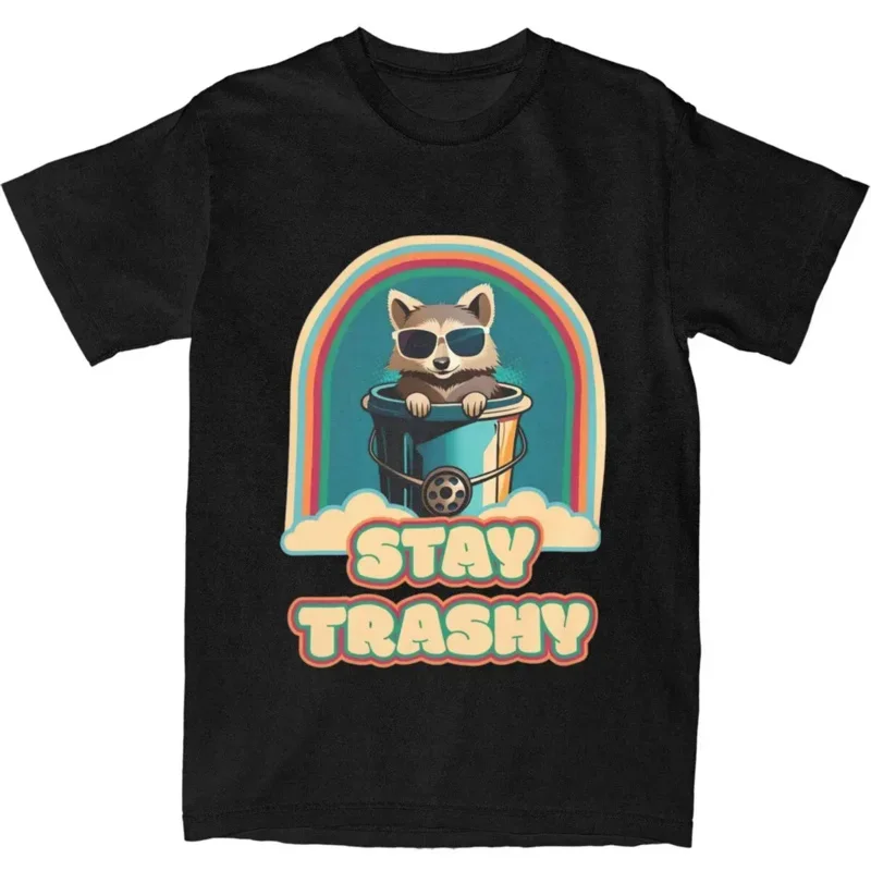 Fun happy raccoon lover stay trashy shirt apparel men's cotton novelty trash can raccoons T-shirt short sleeve new arrival