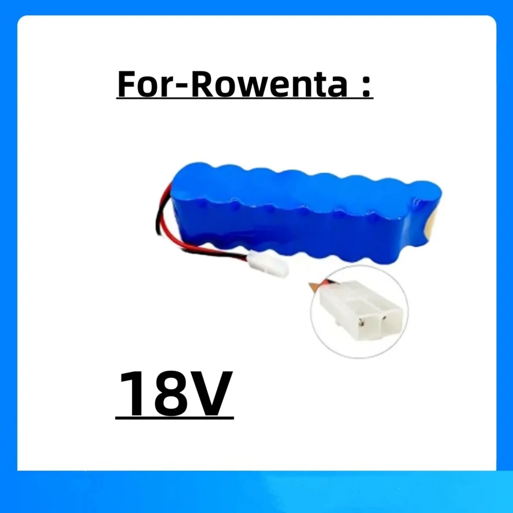 Suitable for-Rowenta 18V NiMH Battery Pack 9800mAh CD Vacuum Cleaner RH8771 or Tefal Cyclone Extreme Vacuum Cleaner Battery P102