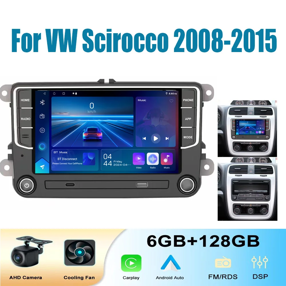 

6+128GB 7" Car Radio Wireless Carplay For VW Scirocco 2008-2015 Adnroid 15 Multimedia Player Auto Stereo Head Unit GPS Navi