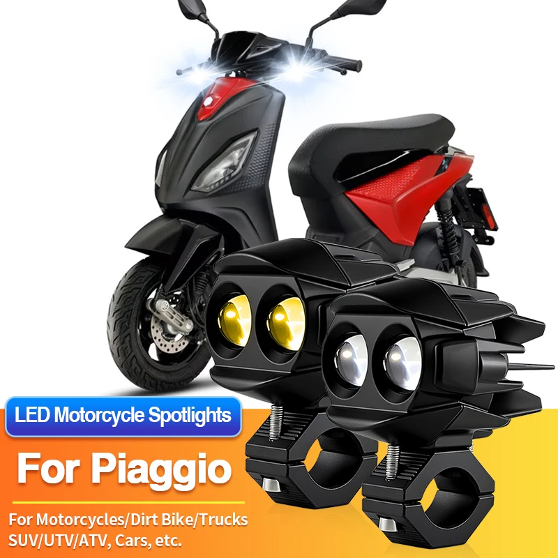 

1 Set Universal Motorcycles Headlight LED Fog Light Spotlights ATV Car for Piaggio Liberty 50/50 S/150/150 Baci Perugina/150 S